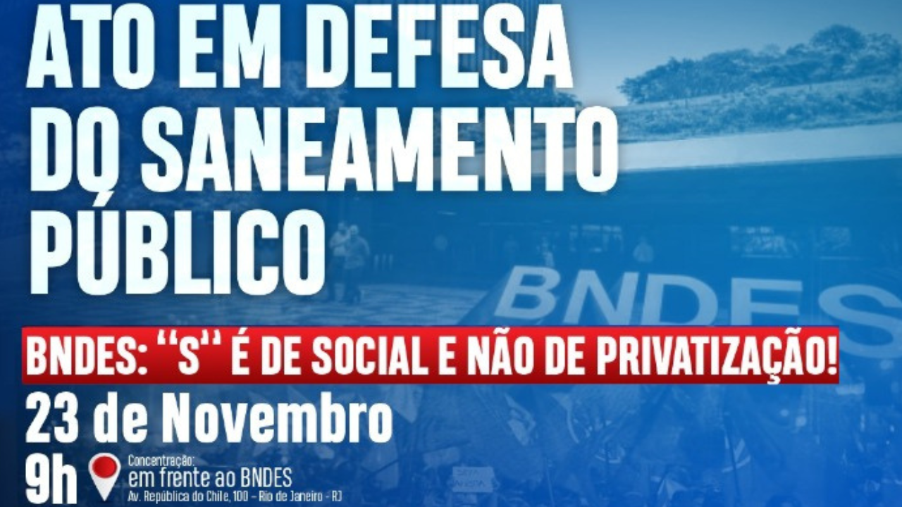 Movimentos sociais e sindicatos farão ato contra a privatização do